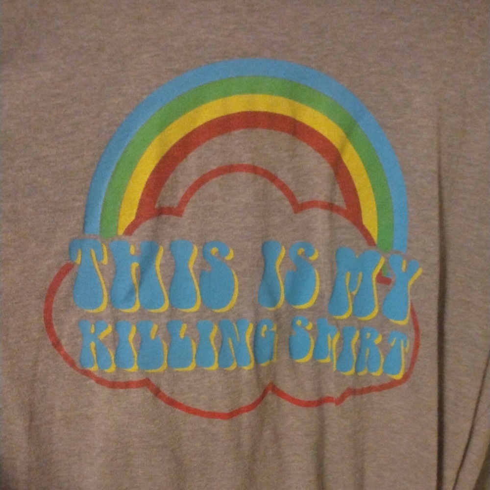 This is my killing shirt